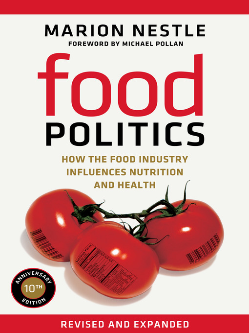 Title details for Food Politics by Marion Nestle - Available